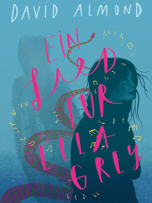 Title details for Ein Lied für Ella Grey by David Almond - Wait list